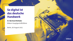 Bitkom Pressekonferenz: So digital ist das deutsche Handwerk