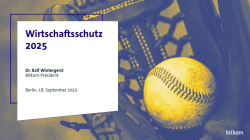 Bitkom Pressekonferenz: Wirtschaftsschutz 2025