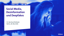 Teaser Social Media, Desinformation und Deepfakes