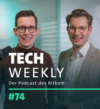 Titelbild von Folge 74 des Bitkom-Podcast Tech Weekly zum Thema Digitalpolitik in Deutschland mit Fabian Zacharias, Mitglied der Geschäftsleitung des Bitkom und Benjamin Brake, Ableitungsleiter für Digital- und Datenpolitik im BMDV