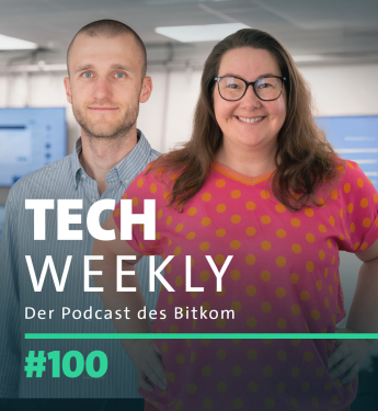 Tech Weekly - der Podcast des Bitkom, Folge 100