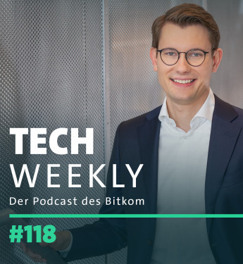 Bitkom-Podcast Tech Weekly, Folge 118 zu Europas Weg in die digitale Souveränität