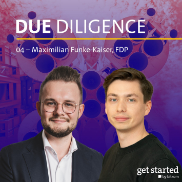 Das Titelbild von Get Started Due Diligence mit Maximilian Funke-Kaiser (FDP)